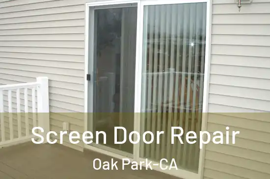  Screen Door Repair Oak Park-CA